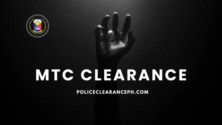 MTC Clearance Online in Philippines – MTC Clearance Requirements