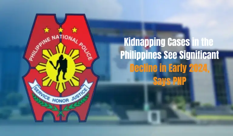 Kidnapping Cases in the Philippines See Significant Decline in Early 2024, Says PNP