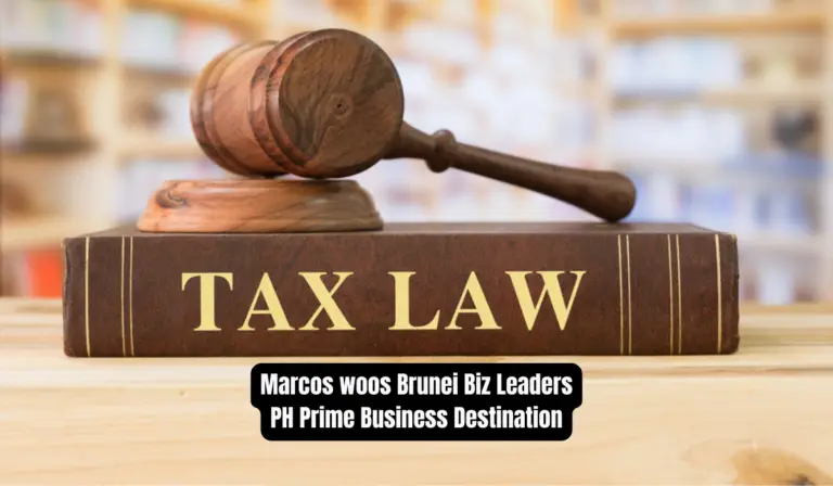 Marcos woos Brunei Biz Leaders- PH Prime Business Destination