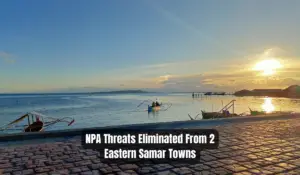 NPA Threats Eliminated From 2 Eastern Samar Towns