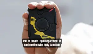 PNP to Create Legal Department in Conjunction With Body Cam Rule