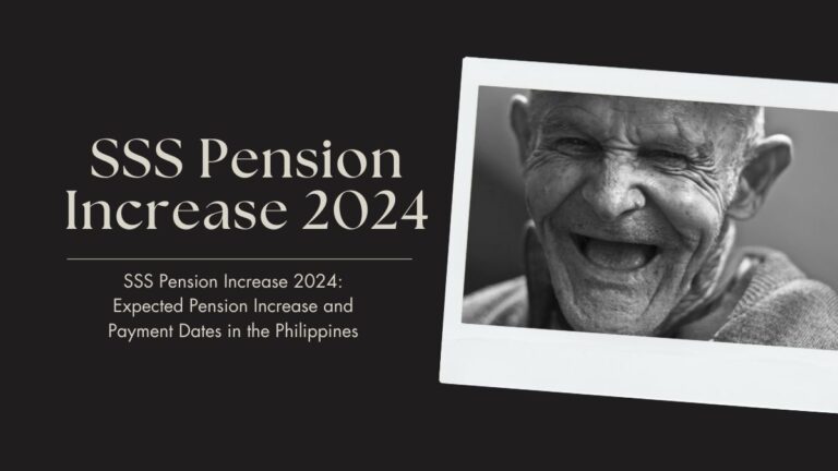SSS Pension Increase 2024: Expected Pension Increase and Payment Dates in the Philippines