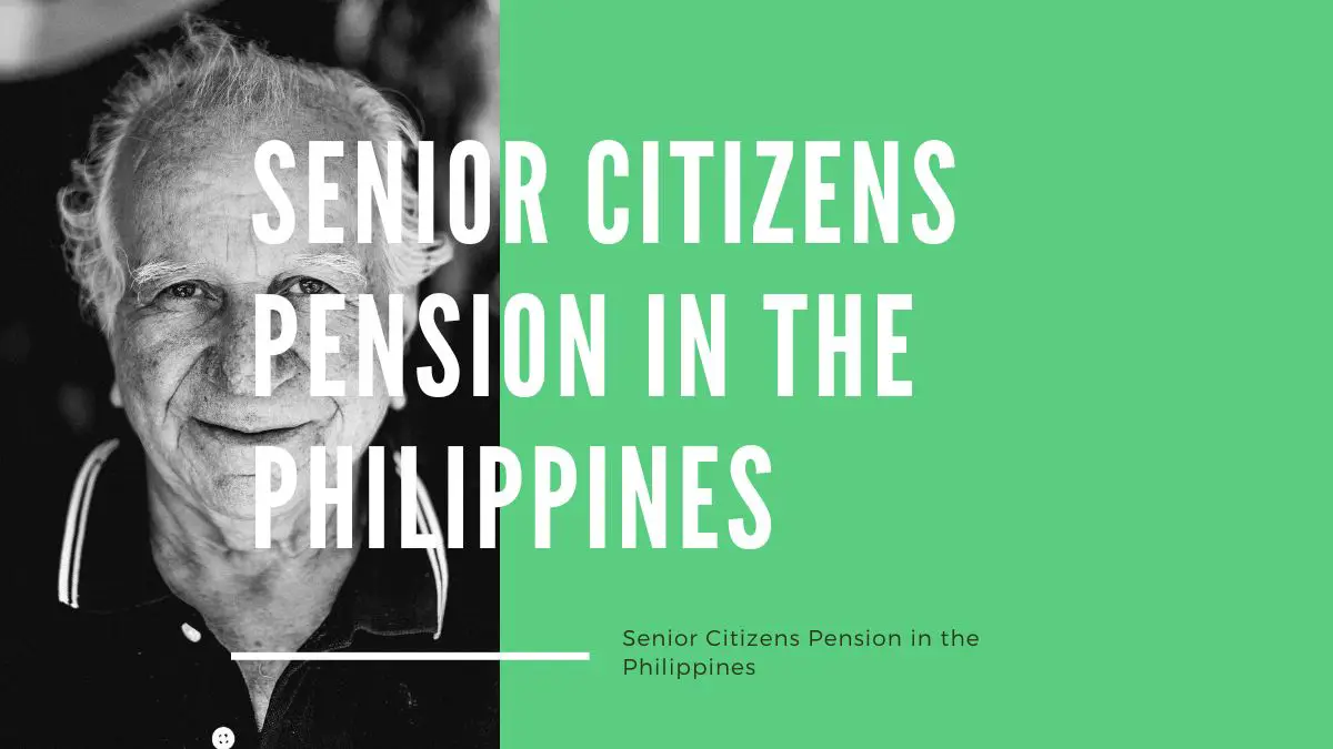 Senior Citizens Pension in the Philippines
